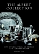 Image for The Albert collection  : five hundred years of British and European silver
