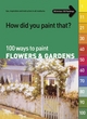 Image for 100 Ways to Paint Favorite Subjects