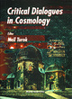 Image for Critical dialogues in cosmology  : Princeton, New Jersey, USA 24-27 June 1996