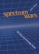 Image for Spectrum wars  : the policy and technology debate