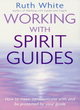 Image for Working with Spirit Guides