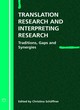 Image for Translation research and interpreting research  : traditions, gaps and synergies