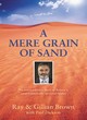 Image for A Mere Grain of Sand