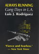 Image for Always running  : gang days in L.A.