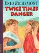 Image for Twice Times Danger