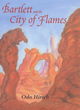 Image for Bartlett and the City of Flames