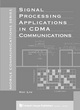 Image for Signal processing applications in CDMA communications