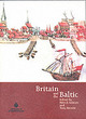 Image for Britain and the Baltic  : studies in commercial, political and cultural relations, 1500-2000