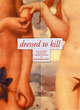 Image for Dressed To Kill