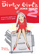 Image for The dirty girl&#39;s joke book 2  : provocative puns and laugh-a-minute gags