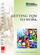 Image for Getting TQM to work
