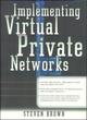 Image for Implementing Virtual Private Networks (VPNs)