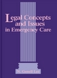 Image for Legal concepts and issues in emergency care
