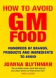 Image for A consumer&#39;s guide to GM food  : how to avoid genetically modified produce