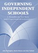 Image for Governing independent schools  : a handbook for new and experienced governors