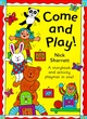 Image for Come and Play!