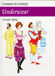 Image for COSTUME IN CONTEXT UNDERWEAR