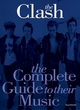 Image for The Clash  : complete guide to their music