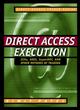 Image for Direct access execution  : ECNs, SOES, SuperDOT, and other methods of trading