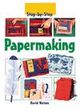 Image for Step-by-Step Papermaking Paperback