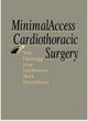 Image for Minimal Access Cardiothoracic Surgery