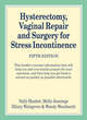 Image for Hysterectomy, Vaginal Repair and Surgery for Stress Incontinence