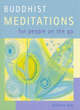 Image for Buddhist meditations for people on the go