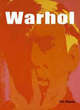 Image for Warhol  : the life and masterworks