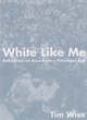 Image for White Like Me
