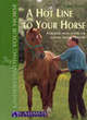 Image for A hotline to your horse  : a pressure point system for solving muscle problems