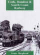 Image for The Cork, Bandon &amp; South Coast Railway