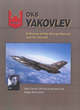 Image for OKB Yakovlev  : a history of the design bureau and its aircraft