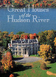 Image for Great houses of the Hudson River