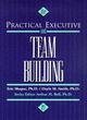 Image for Practical Executive and Team Building