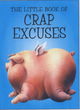 Image for The Little Book of Crap Excuses