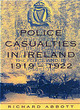 Image for Police casualties in Ireland, 1919-1922