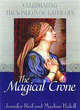 Image for The magical crone  : celebrating the wisdom of later life
