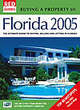 Image for Buying a property in Florida 2005  : the ultimate guide to buying, selling and letting in Florida