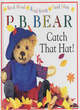 Image for Pyjama Bedtime Bear:  Catch That Hat!