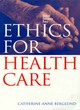 Image for Ethics for health care