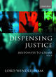 Image for Dispensing Justice: Responses to Crime v.4