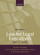 Image for Law for legal executivesPart 1 Year 2: Contract and consumer law, employment law, family law, wills, probate and succession