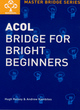 Image for Acol Bridge For Bright Beginners