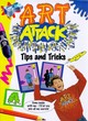 Image for Art attack  : tips and tricks