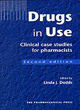 Image for Drugs in use  : clinical case studies for pharmacists