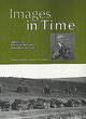 Image for Images in time  : a photographic history of Orkney&#39;s past : v. 1 : Orkney Life Through the Lens of James W.Sinclair