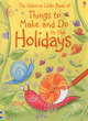 Image for The Usborne little book of things to make and do in the holidays