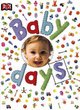 Image for Baby days  : a very first picture and word book to share