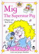 Image for Hawkins Rhyme &amp; Read:  Mig The Superstar Pig
