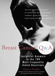 Image for Breast cancer Q &amp; A  : insightful answers to the 100 most frequently asked questions